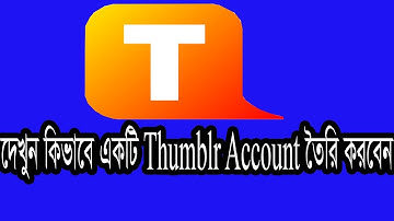 How to create a thumblr account full bangla tips step by step