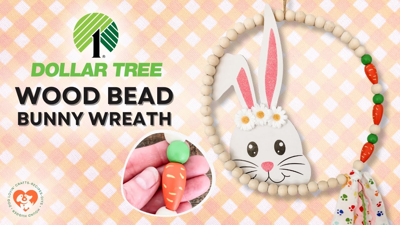 Dollar Tree DIY Easter Bunny Wood Bead Wreath - YouTube