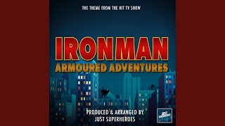 Iron Man Armoured Adventures Main Theme (From 