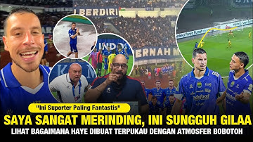 MEREKA SANGAT FANTASTIS❗Thom haye Terpukau Lihat Atmosfer GBLA🔥Debut Luar Biasa Haye Eliano dipersib