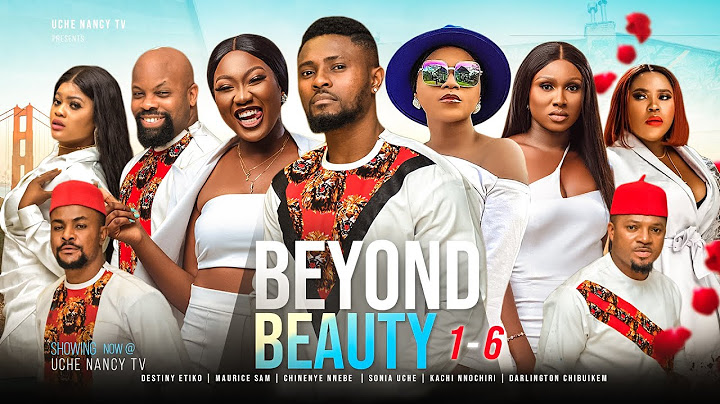 BEYOND BEAUTY (Season 1-6) Destiny Etiko/Maurice Sam/Chinenye Nnebe/Sonia Uche 2023 Nollywood Movie