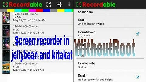 How to record screen in Jellybean and Kitakat(WITHOUTROOT)