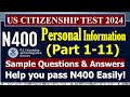 Us citizenship 2024  personal information n400 form part 111  easy to learn and remember