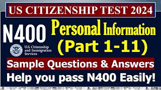 💥US Citizenship 2024 - Personal Information [n400 Form _Part 1-11] - Easy to learn and remember screenshot 5