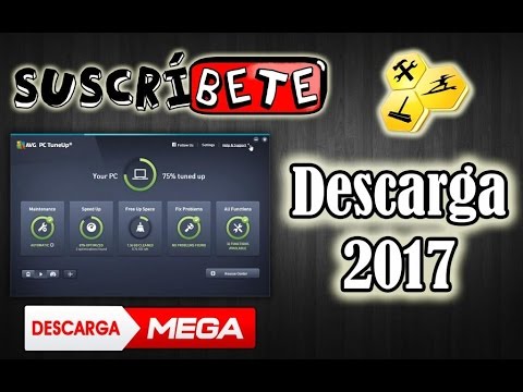 Como descargar e Instalar AVG TUNEUP UTILITIES 2017 FULL EN ESPAÑOL 32 & 64 Bits MEGA Final Full