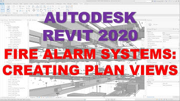 FIRE ALARM SYSTEM LESSON: CREATING PLAN VIEWS