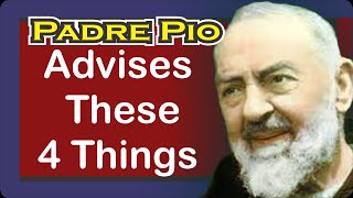 Want Salvation? Do These 4 Things, Says Padre Pio.