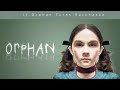 Orphan mix ratchasan  jaume collet serra  film club