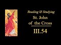 Reading &amp; Studying St. John of the Cross III.54