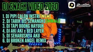 DJ Snack Video Terbaru - DJ Pipi Calon Istri, DJ Tarik Sis, DJ Tapi Boong
