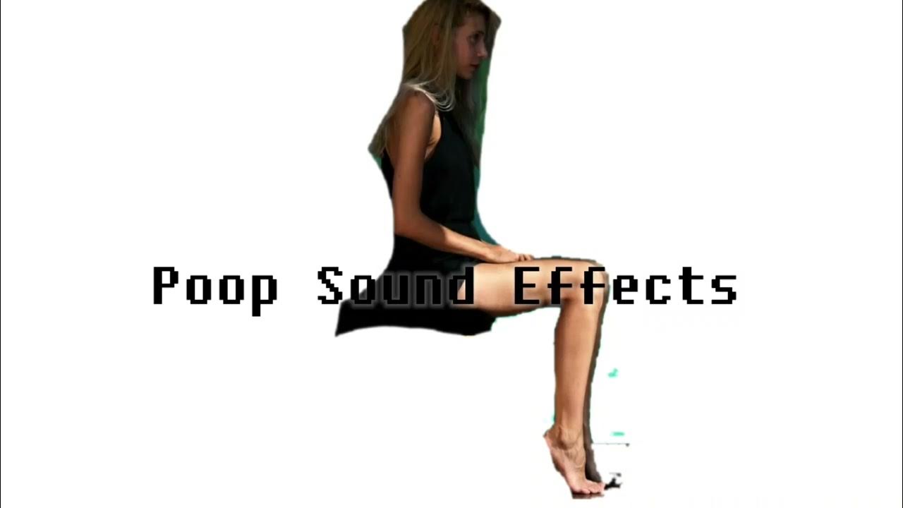 Poop Sound Effects YouTube