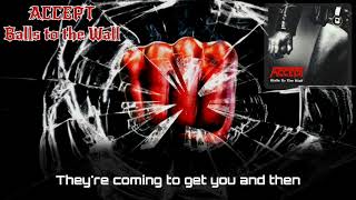 Accept - Balls to the Wall (lyrics on screen)