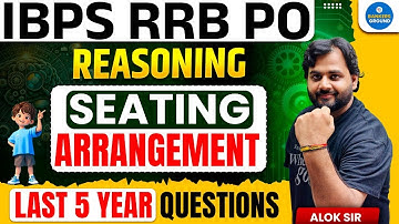 IBPS RRB PO/Clerk Reasoning | Part - 2 | Seating Arrangement Marathon Class | Alok Sir #reasoning