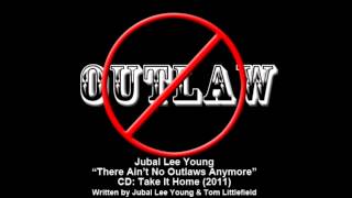 Video thumbnail of "There Ain't No Outlaws Anymore"