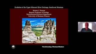 Evolution of the Upper Missouri River drainage in southwest Montana