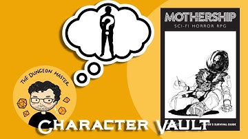 Character Vault: Mothership (1e)