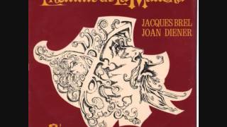 Video thumbnail of "Jacques Brel - L'homme de la mancha"