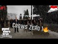 GTA San Andreas Crows Zero 1 | Tawuran Takiya Genji vs Tamao Serizawa Part 1