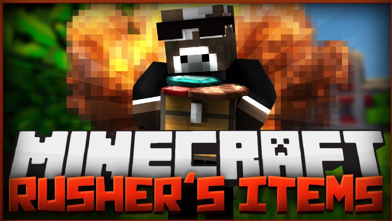 Minecraft: Rusher's Items [Uncensored] - YouTube