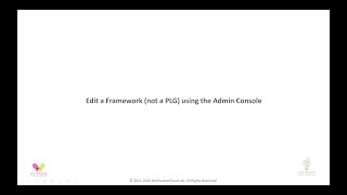 Edit a Framework (that isn't a PLG) using the Admin Console