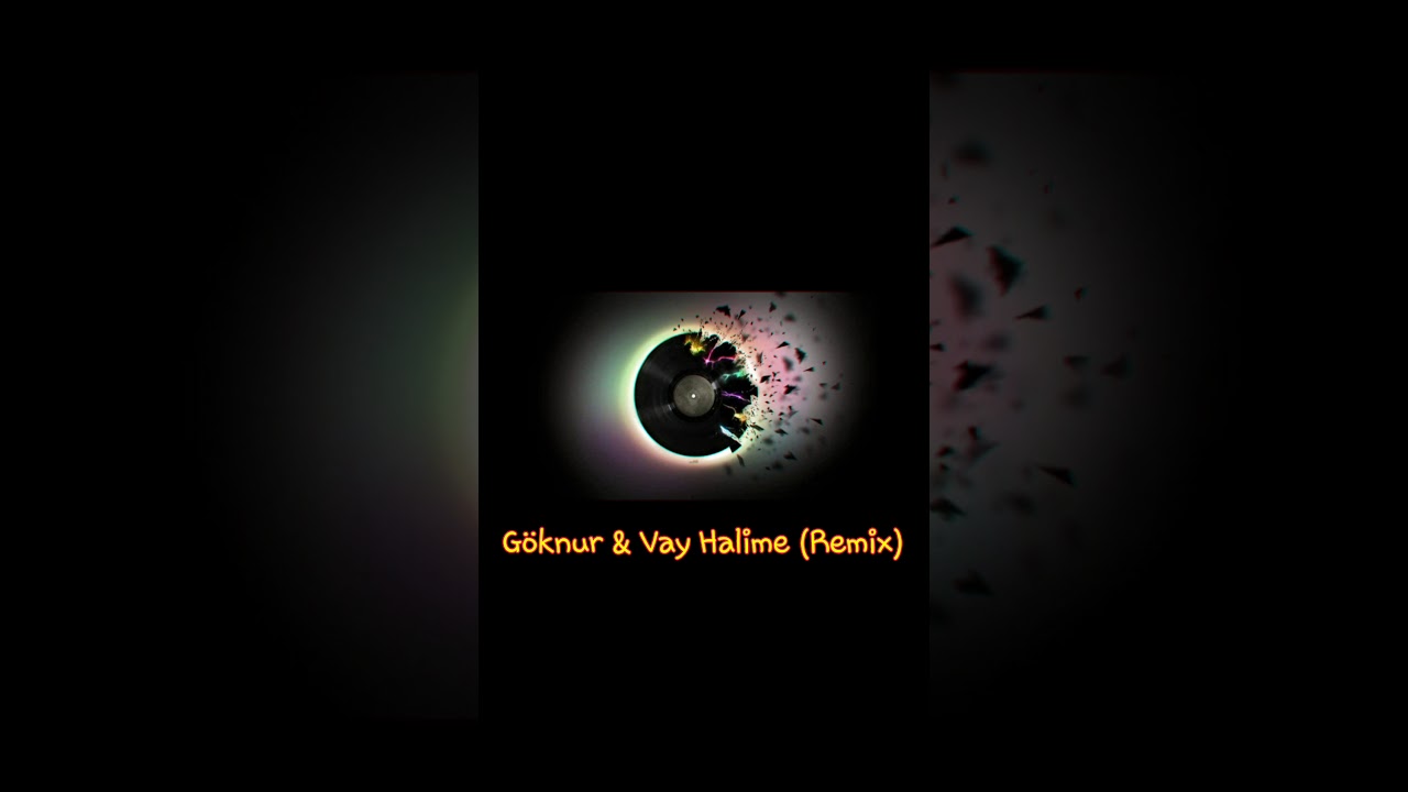 goknur vay halime joo remix youtube