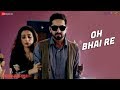 Oh bhai re  full  andhadhun  ayushmann khurrana  radhika apte  amit trivedi