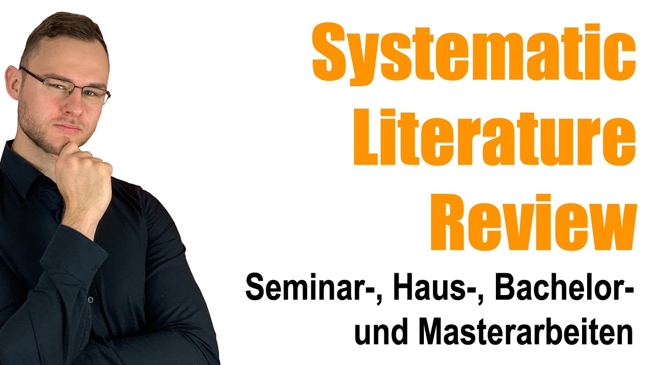 Systematic Literature Review - Schritt für Schritt Guide