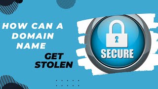 How can a domain name get stolen | Where should i buy a domain name
