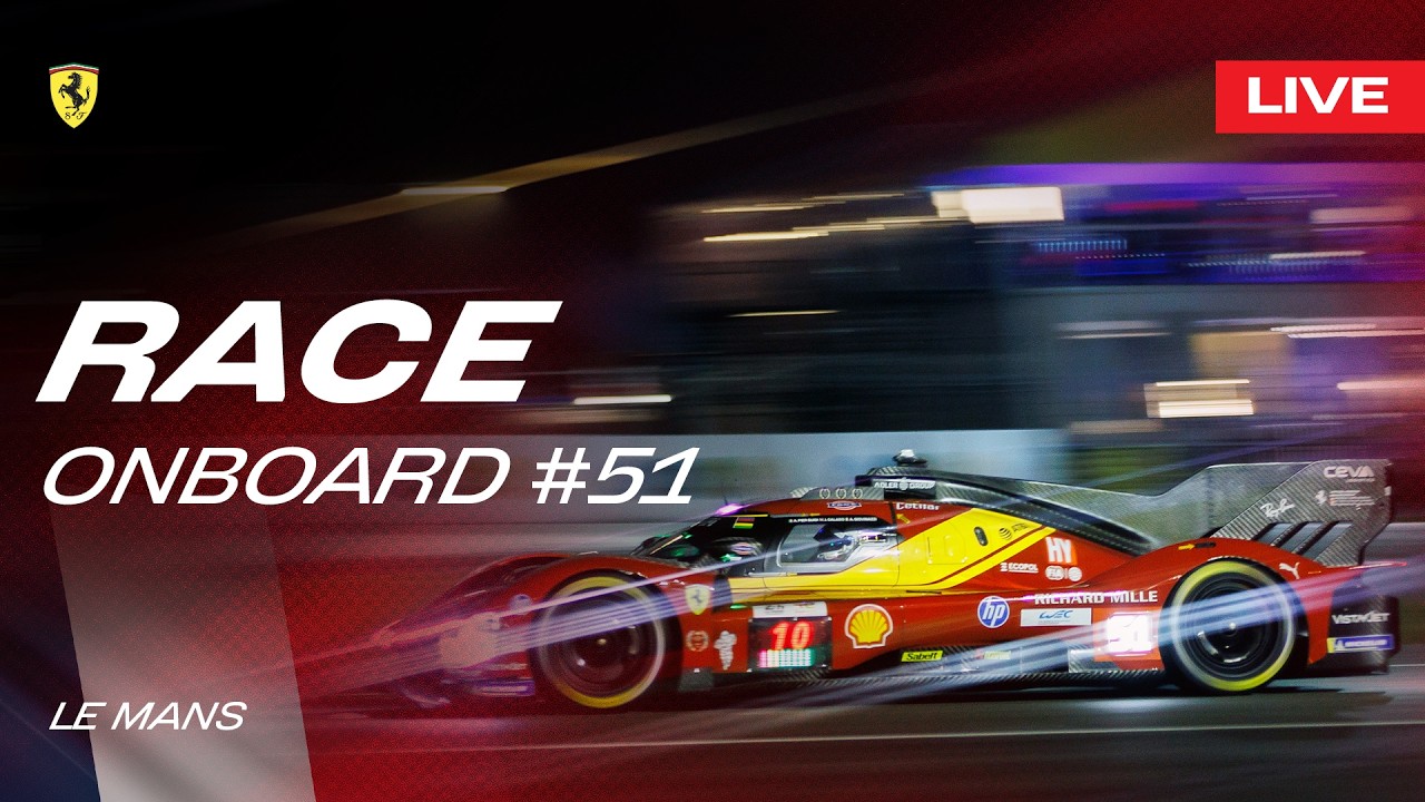 LIVE LE MANS 24 RACE Onboard car #51 | Ferrari Hypercar WEC - Part 2
