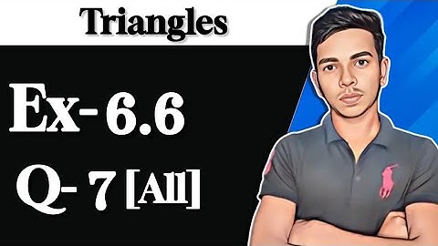 EX-6.6 Q.7 [All] Solution (CLASS 10) [ NCERT ]