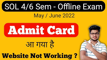 DU SOL Admit Card Released - 4th & 6th Semester Offline Exam May June 2022