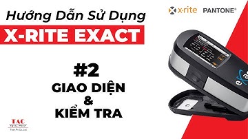 HDSD eXact1: Giao Diện và Kiểm Tra