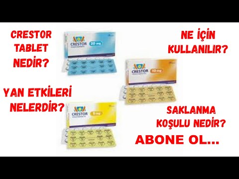 Crestor Tablet Nedir? Yan Etkileri Nelerdir? Ne İçin Kullanılır?