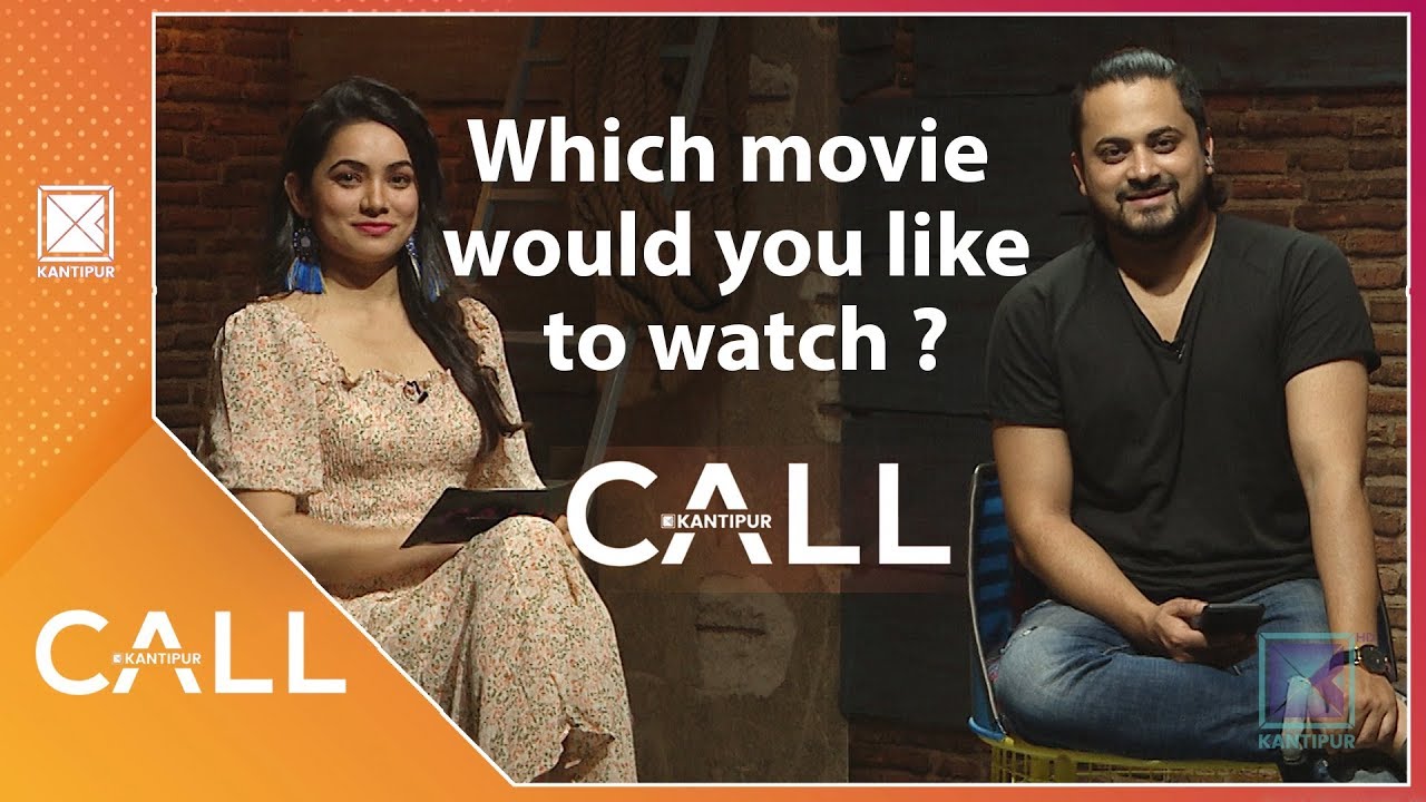 Which movie would you like to watch ? Movies Monday | Call Kantipur - 29 April 2019 kantipur tv today