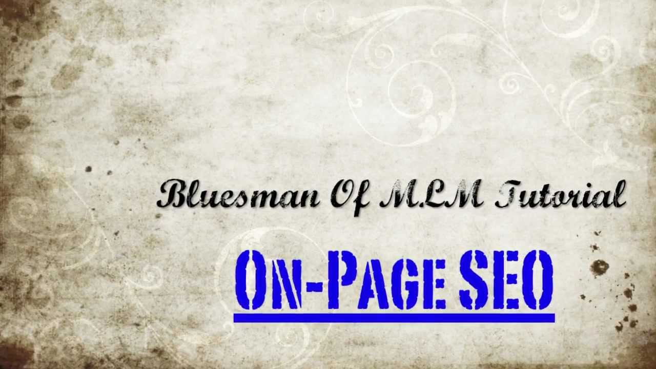 Search Engine Optimization Tutorials On Page SEO (Search Engine Optimization Tutorials)