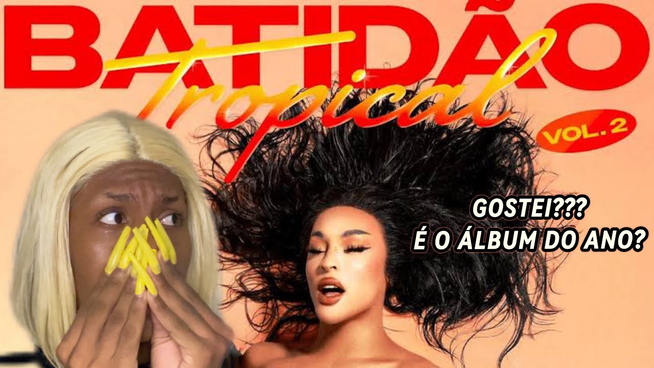 [REACT ÁLBUM] BATIDÃO TROPICAL 2 - PABLLO VITTAR | VITTY