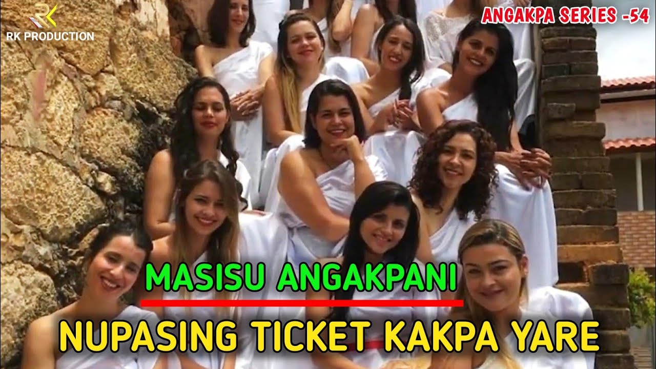 Masisu Angakpani || Nupasing Ticket Kakpa Yare || Saturday Night, Angakpa Series -54