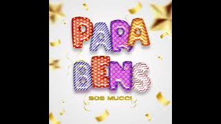 Download lagu SOS MUCCI- PARABÉNS (AUDIO )