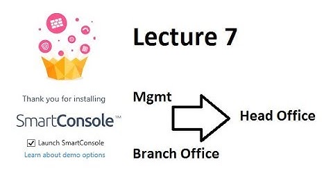 Lecture 7: Checkpoint R80 Lab toplogy# NAT#Route# Gateway