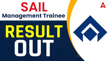 SAIL Recruitment 2022 Result Out | Know the Complete Details