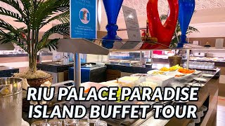 BUFFET TOUR - RIU PALACE PARADISE ISLAND | Nassau, Bahamas