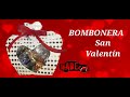 Bombonera San Valentín de goma eva con Madecar.Crea fácil y bonito detalle del día de los enamorados