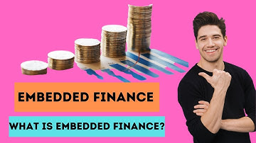 Embedded Finance : What is embedded finance?