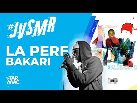 Youtube: #JVSMR LA PERF • BAKARI