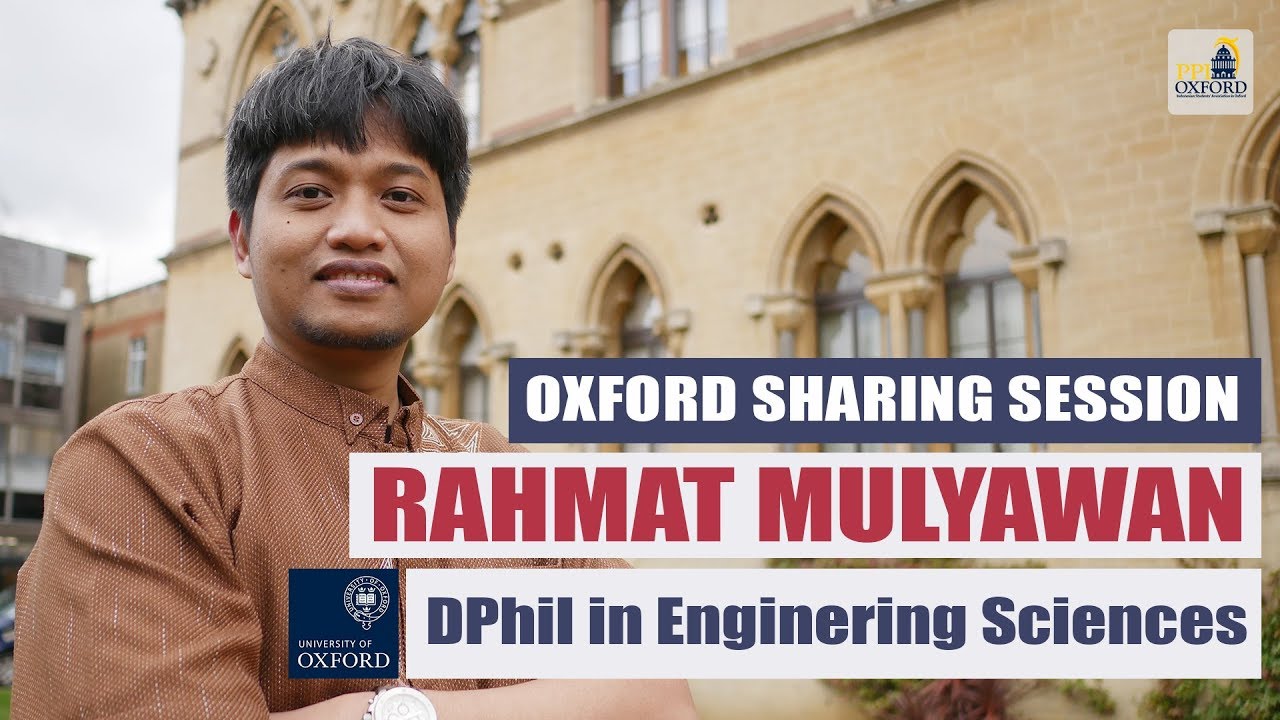 Oxford Sharing Session Rahmat Mulyawan, DPhil in Engineering Sciences