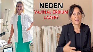 LAZER ile VAJİNAL DARALTMA TEDAVİ SÜRECİ