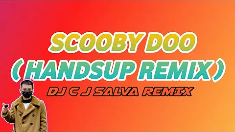 SCOOBY DOO PA PA ( HANDSUP REMIX ) DJ CJ SALVA | TIKTOK DANCE 2023