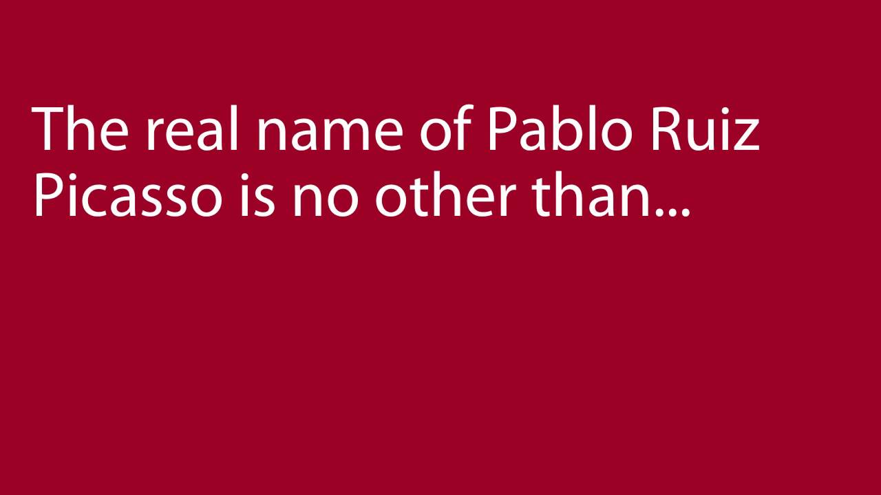 Pablo Picasso s Real Name YouTube