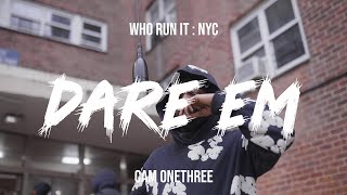 Cam Onethree - Dare Em Whorunitnyc Performance