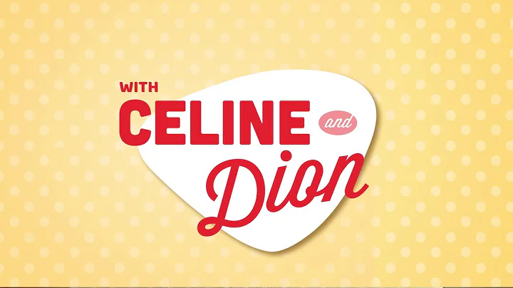 Celine & Dion